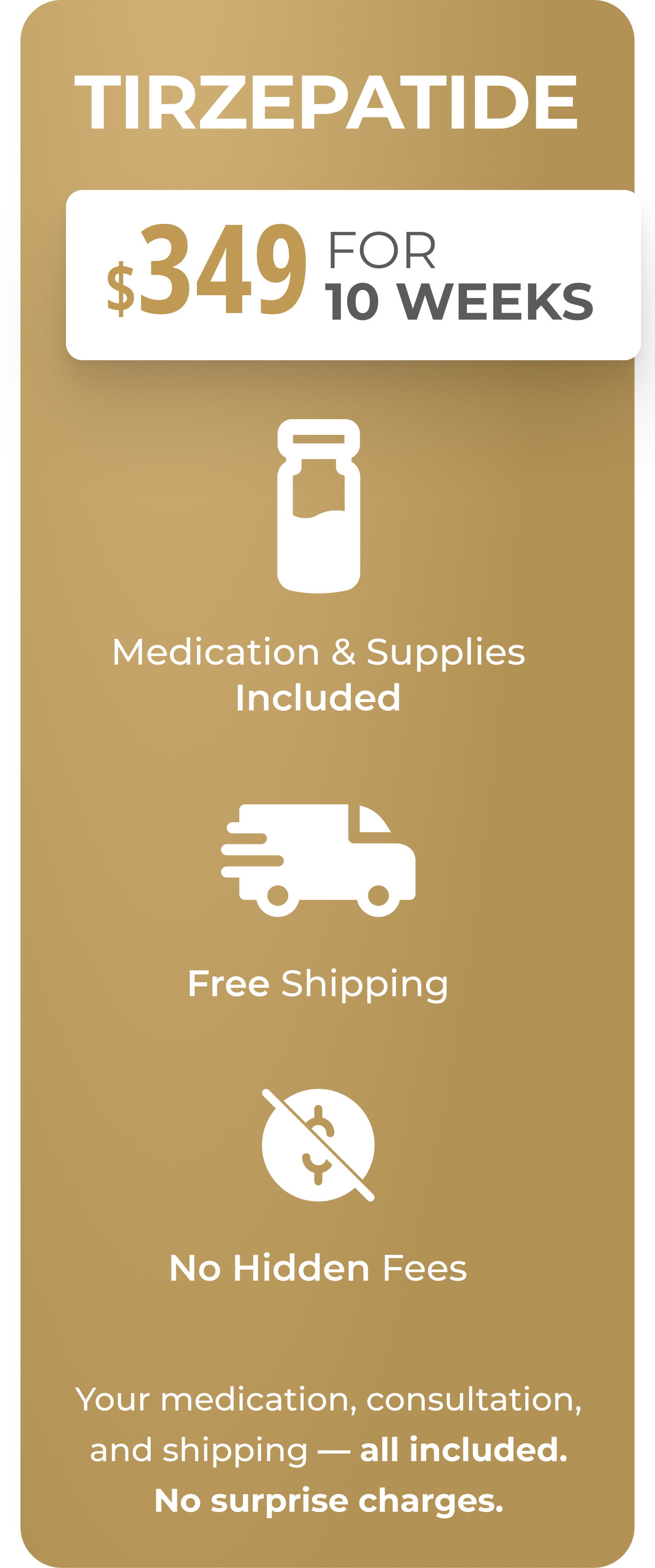 Tirzepatide $349 for 10 Weeks