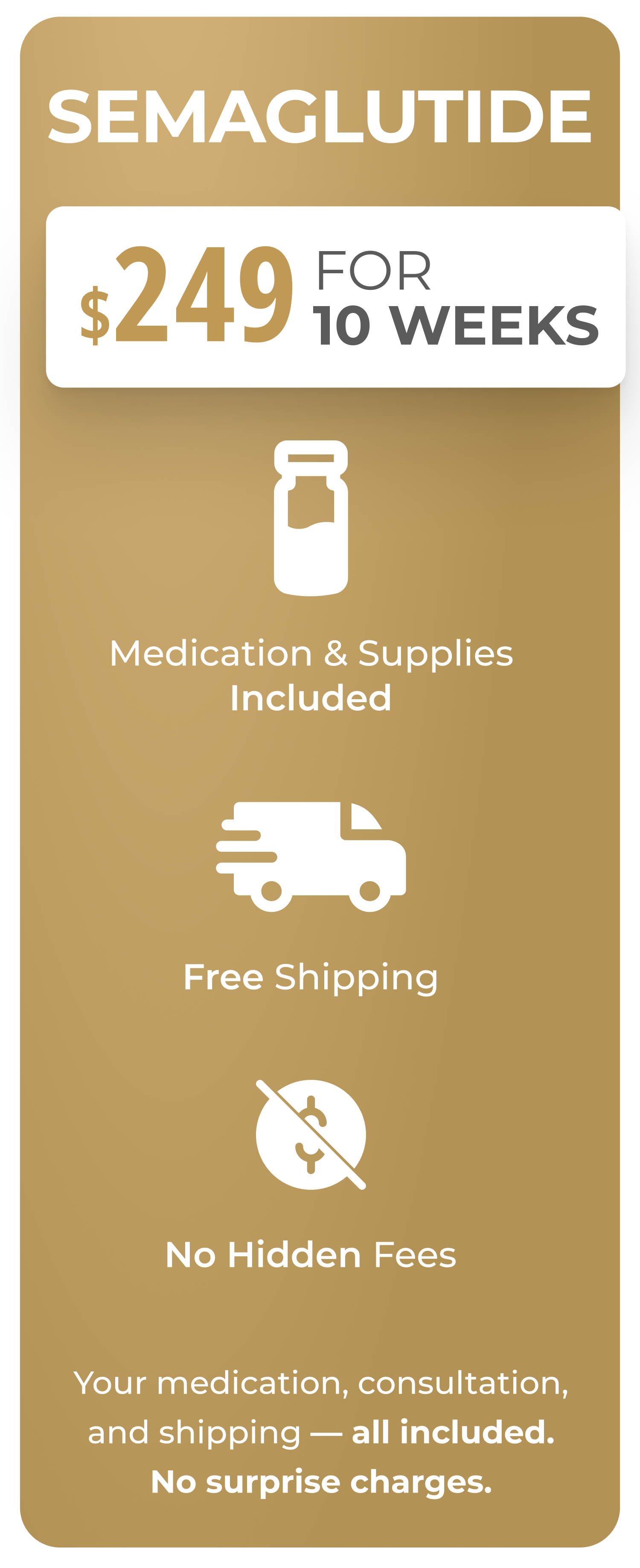 Semaglutide $249 for 10 Weeks