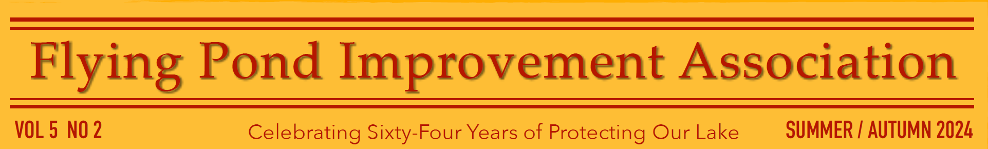 Yellow image with red writing showing header of the Summer/Autumn 2024 edition of the Flying Pond Improvement Association that has an article on La Posa Estate