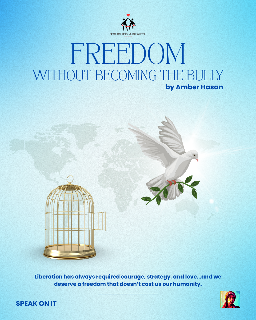 Freedom Without Becoming the Bully