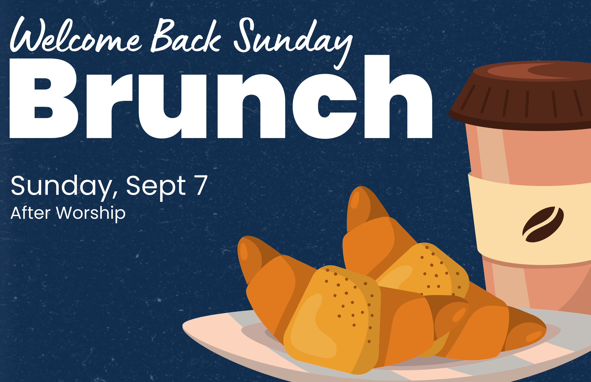 Welcome Back Sunday Brunch