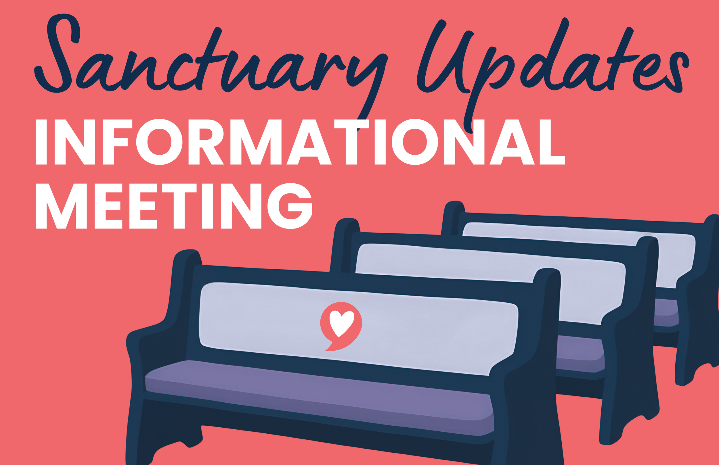 Sanctuary Updates Informational Meeting