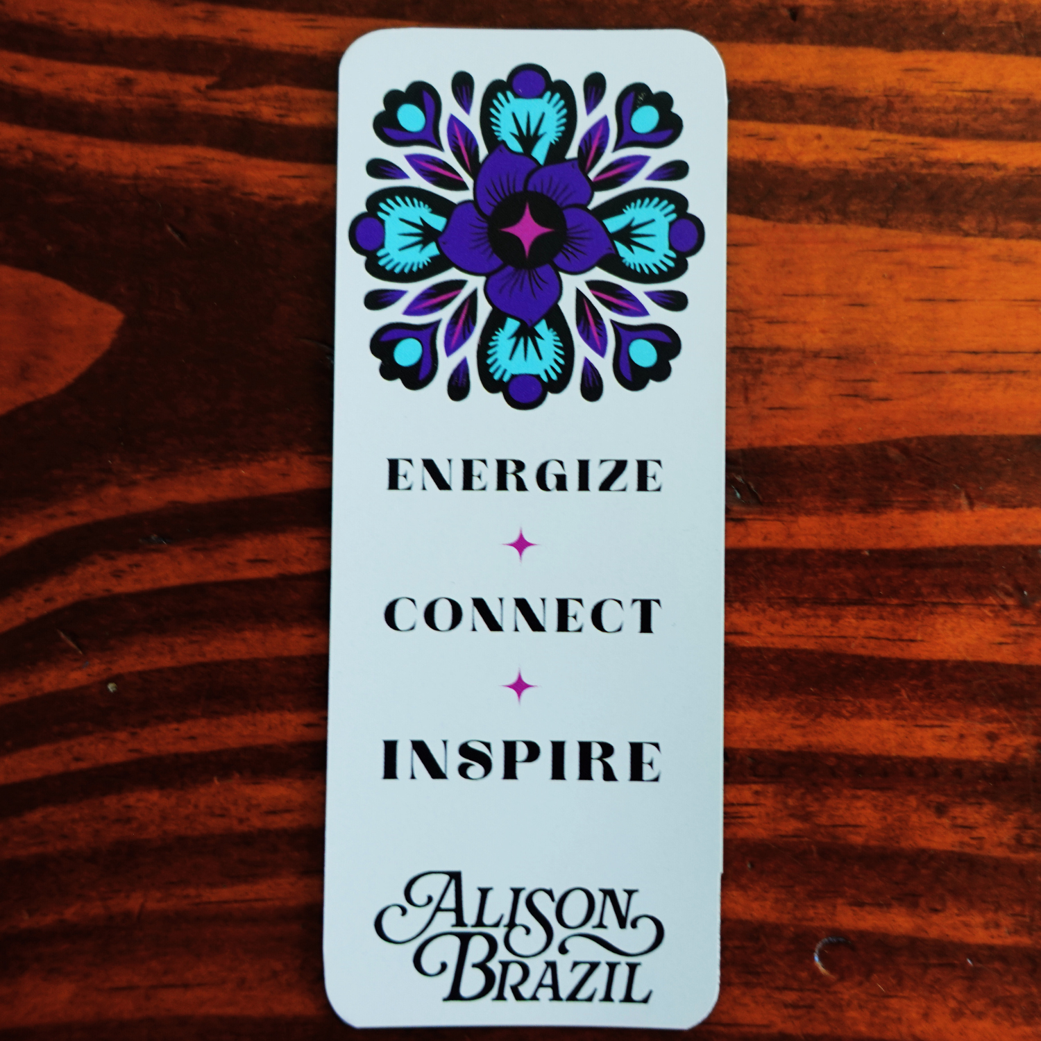 Alison Brazil “Energize • Connect • Inspire” Magnet