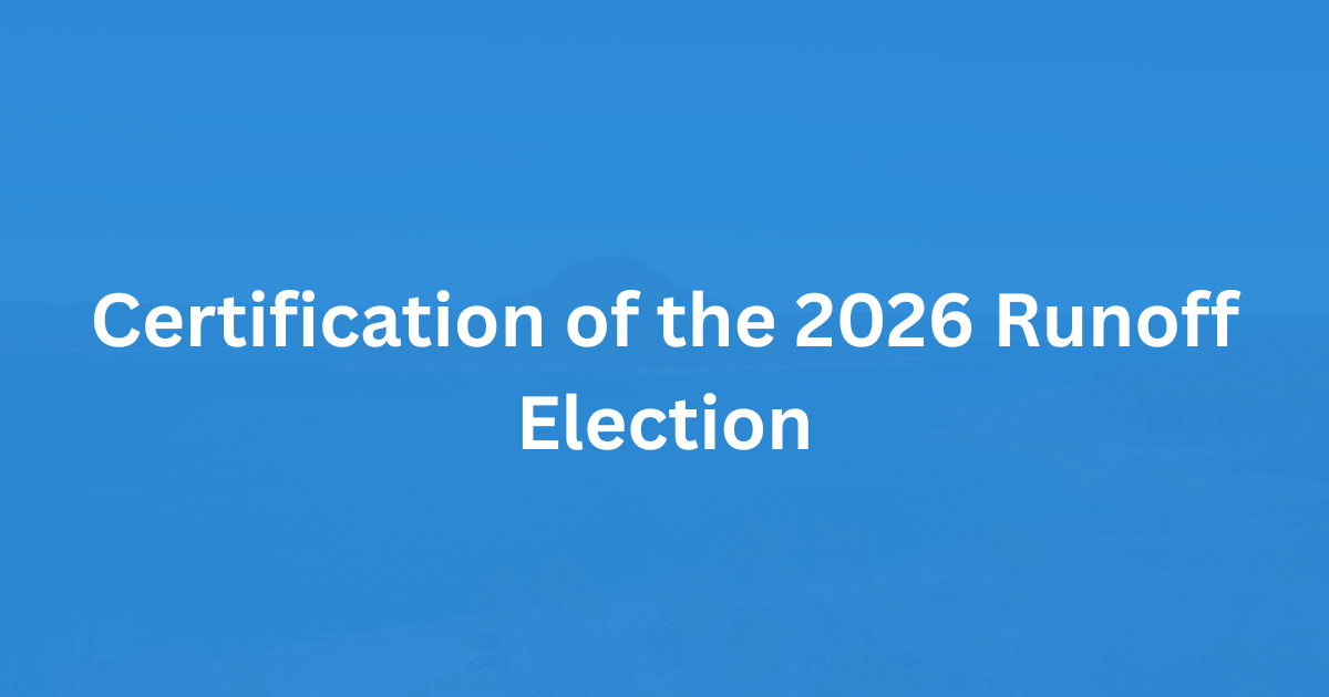 Certification of the 2026 Runoff Election