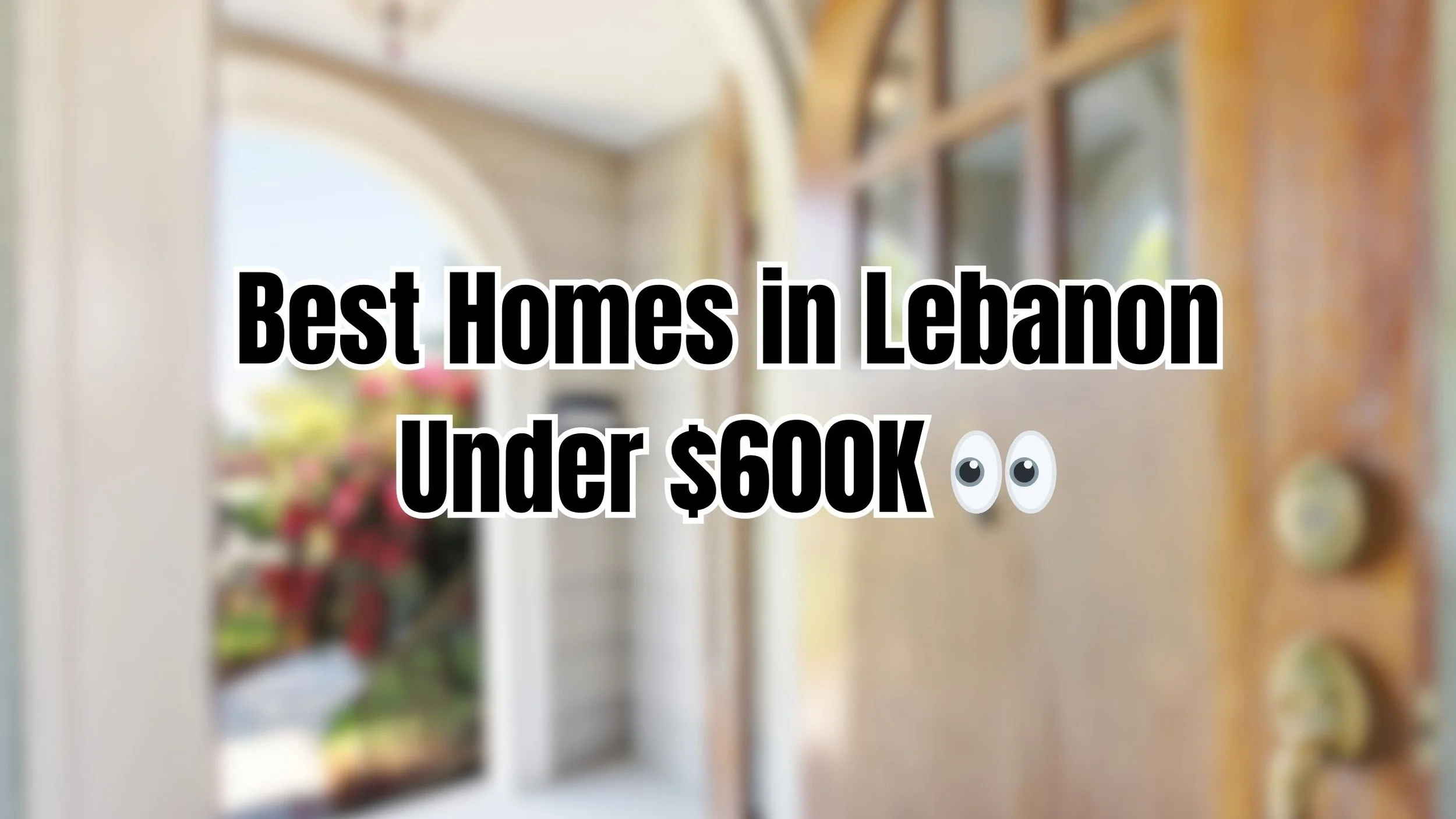 Homes for Sale in Lebanon, TN Under $600,000 (Top Picks + Neighborhoods)