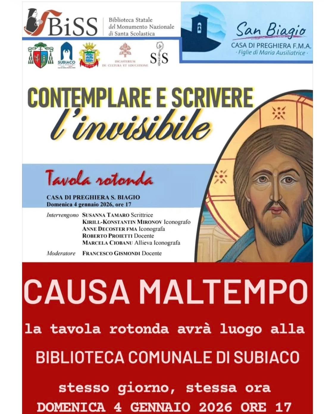 📢 𝐀𝐯𝐯𝐢𝐬𝐨 𝐈𝐦𝐩𝐨𝐫𝐭𝐚𝐧𝐭𝐞

A causa del maltempo, l'evento "Contemplare e Scrivere l'Invisibile" si terr&agrave; domenica 4 gennaio 2026 alle ore 17 presso la Biblioteca Comunale di Subiaco. 📚 

Vi aspettiamo per un incontro inte