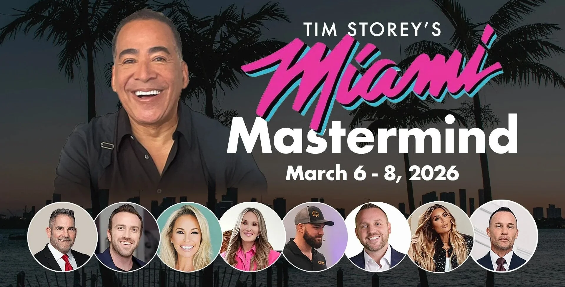 Promotional graphic for Tim Storey's 'Thrive Mastermind' event held from March 6 to 8, 2026, featuring a smiling man in a dark shirt with a backdrop of palm trees and city skyline at sunset, and smaller pictures of eight diverse speakers or participants at the bottom.