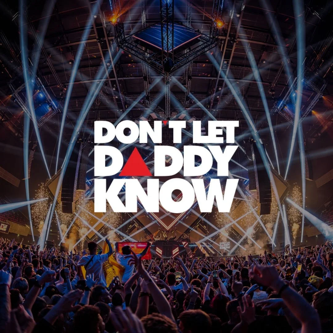 Don't let daddy know