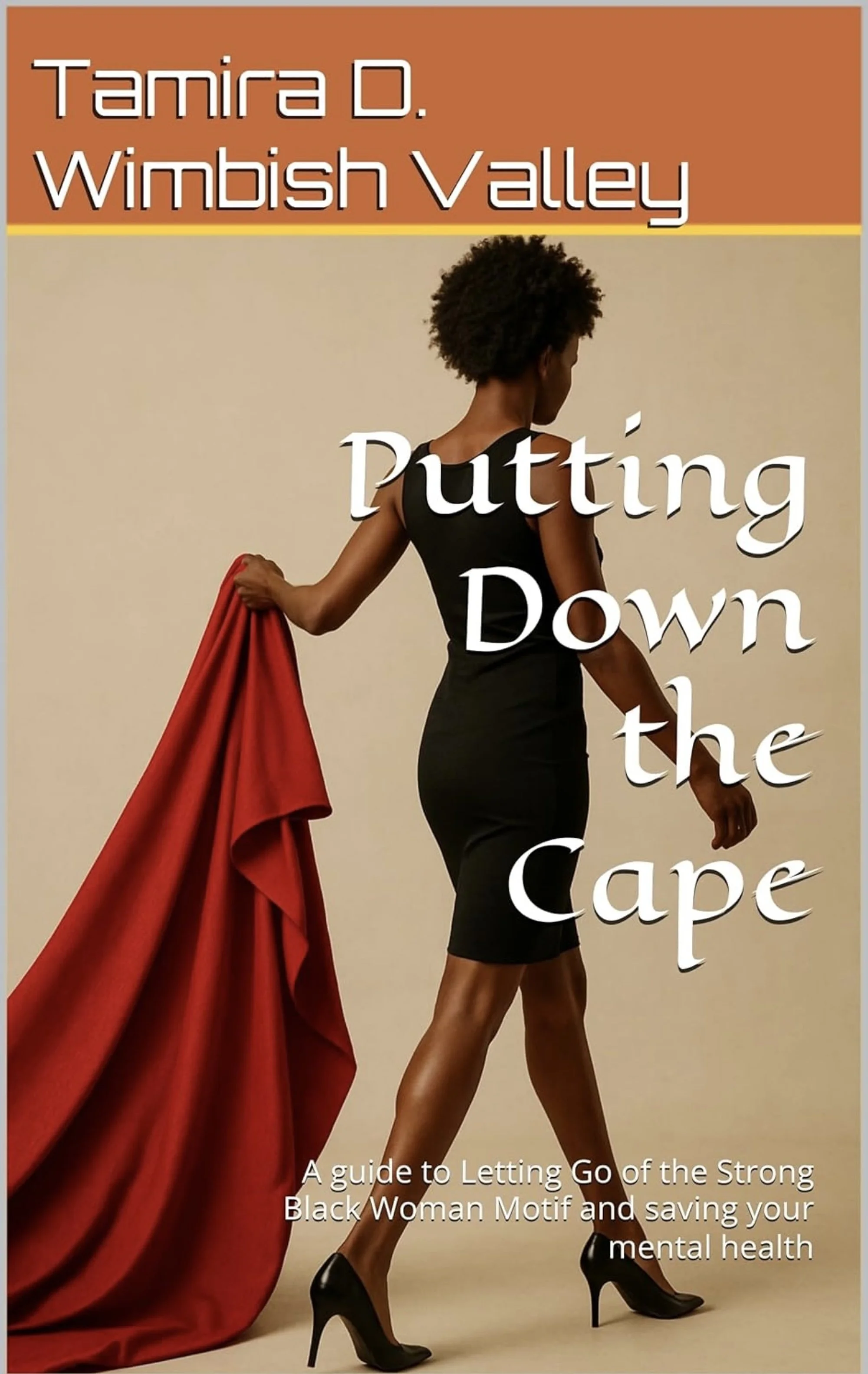 Putting Down the Cape book cover