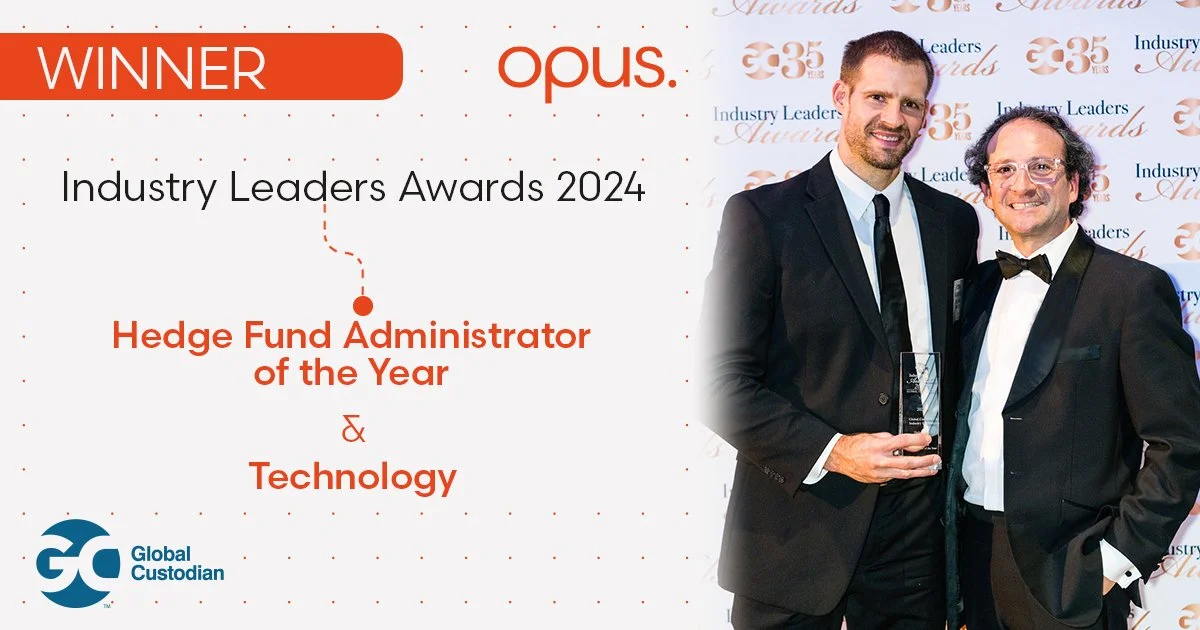 Opus wins Hedge Fund Administrator of the Year &amp; Technology at the 2024 Global Custodian Industry Leaders Awards