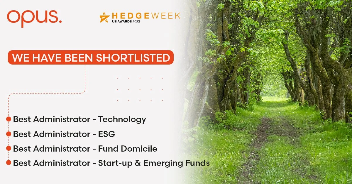 Shortlisted: Best Administrator – Technology, Best Administrator - ESG, Best Administrator - Fund Domicile, and Best Administrator - Start-up &amp; Emerging Funds at the Hedgeweek US Awards 2023