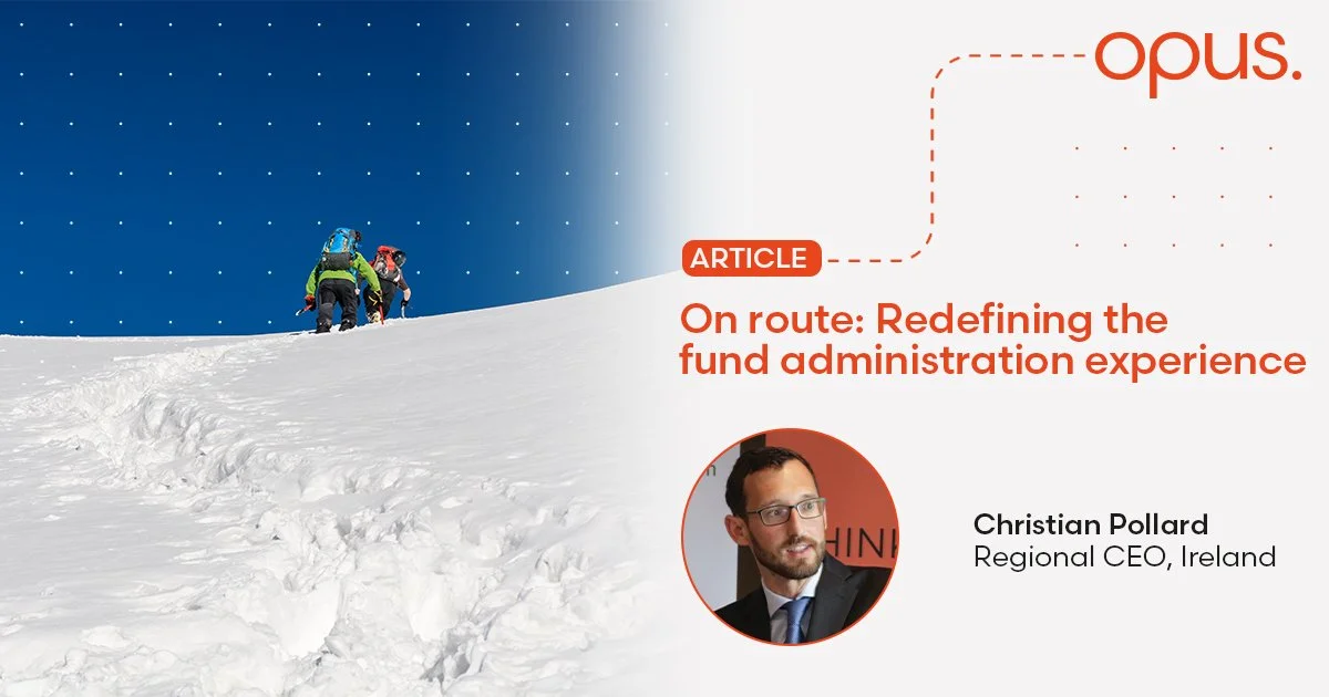On route: Redefining the fund administration experience