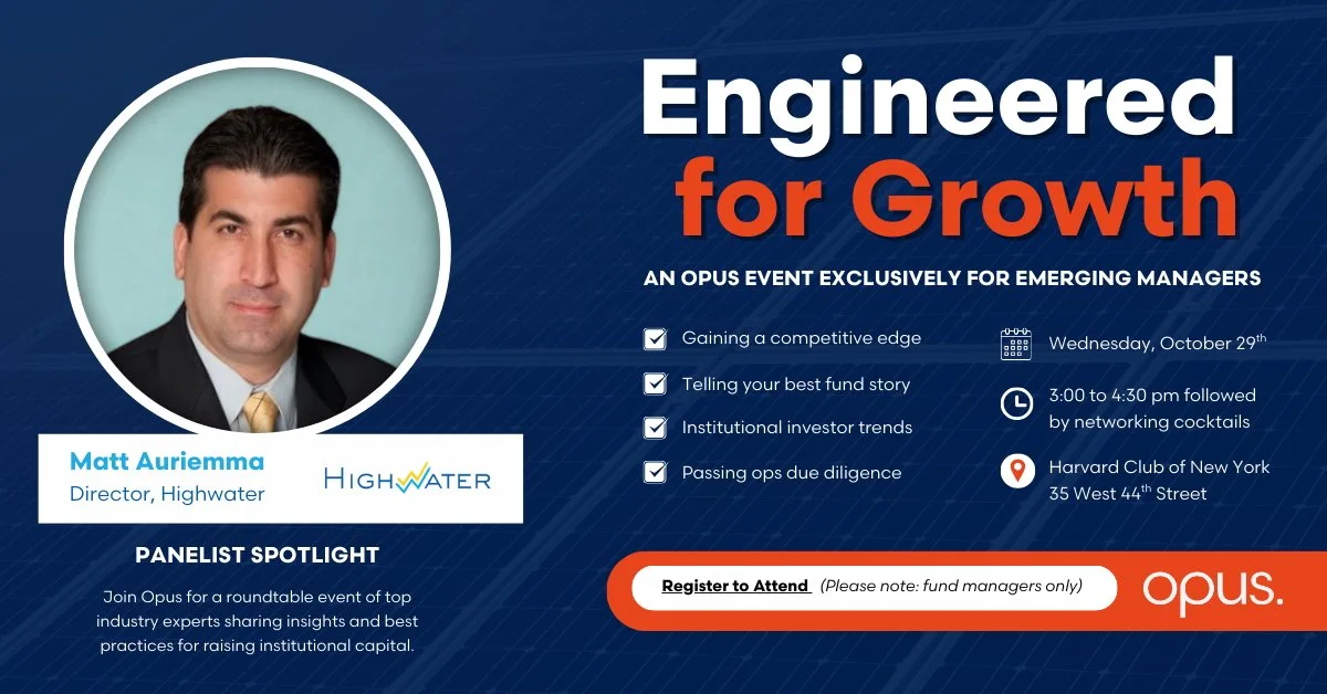 OPUS EMERGING MANAGER EVENT:&nbsp;PANELIST SPOTLIGHT – MATT AURIEMMA