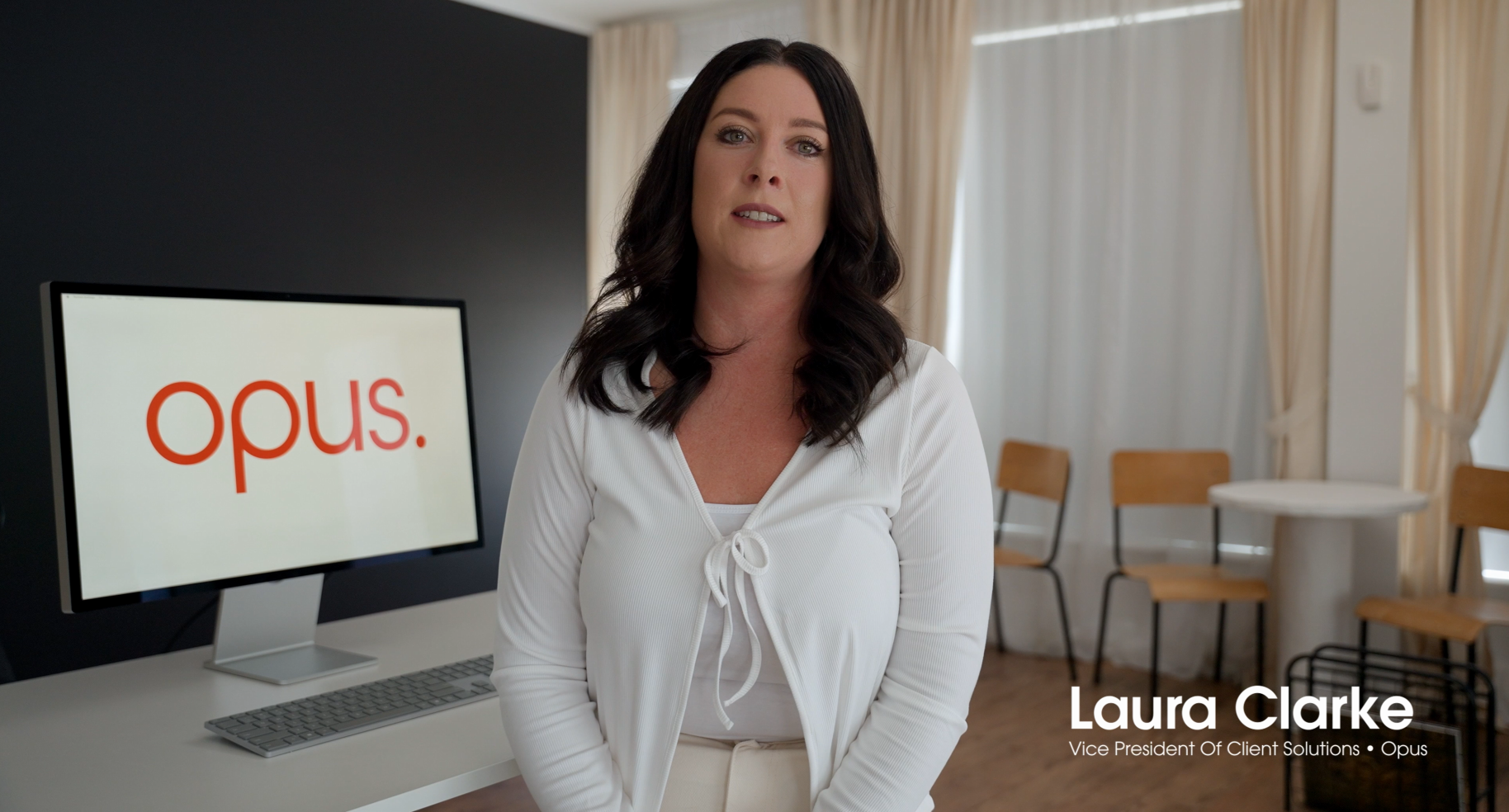 Laura Clarke – Why Clients Feel like Valued Partners at Opus