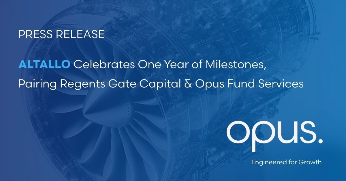 ALTALLO Celebrates One Year of Milestones, Pairing Regents Gate Capital and Opus Fund Services