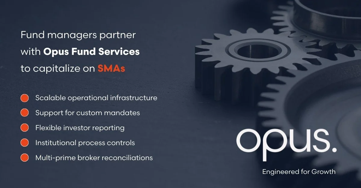 Fund managers partner with Opus Fund Services to capitalize on SMAs