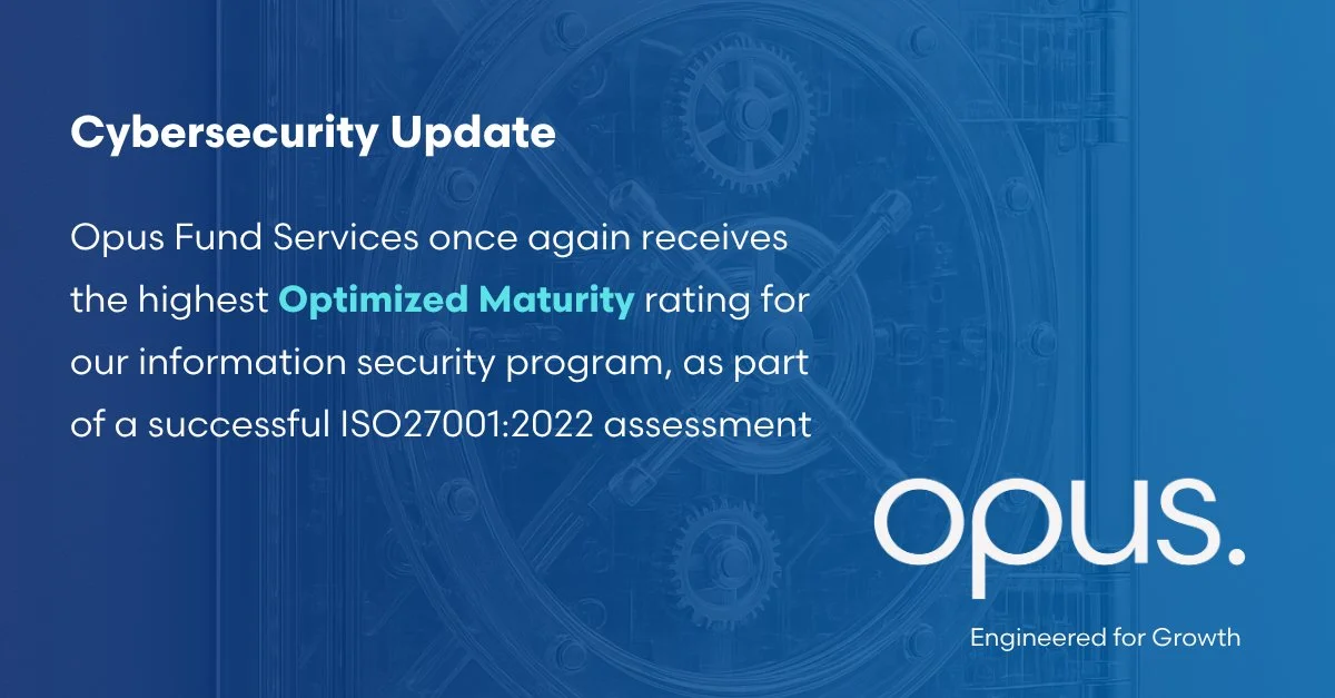Opus Earns Optimized Maturity Cyber Rating (ISO27001)
