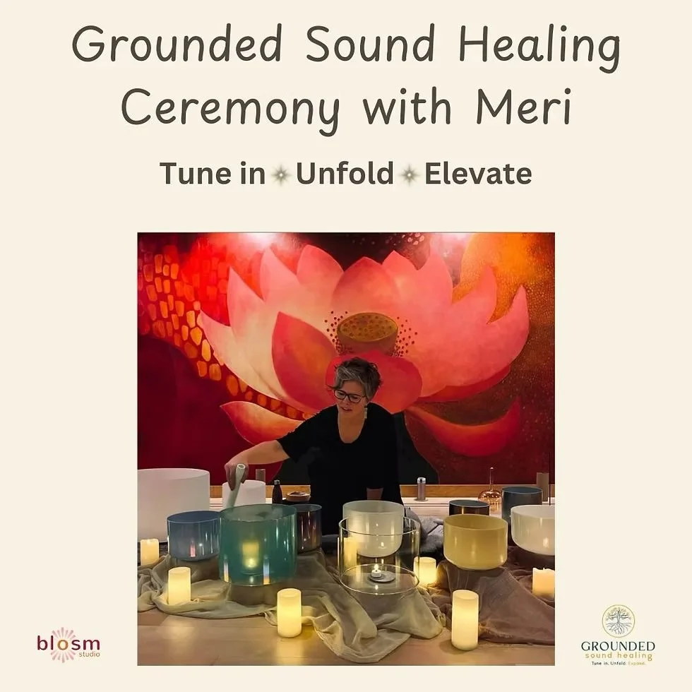 Grounded Sound Healing Ceremony with Meri