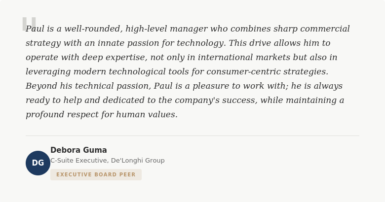 Endorsements from De'Longhi Group executives, Harvard Business School peers, and industry partners on two decades of global commercial leadership.