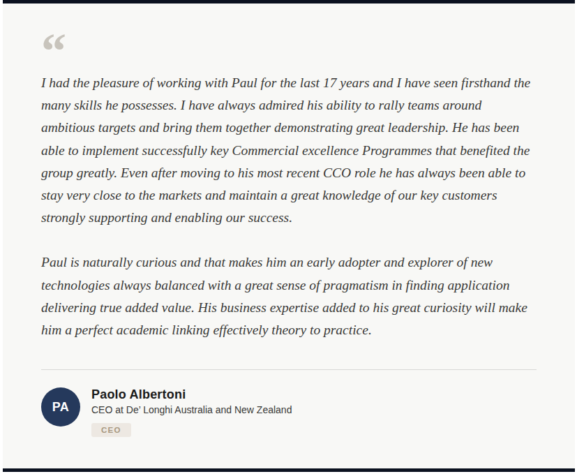 Testimonial quote from Paolo Albertoni, CEO of De' Longhi Australia and New Zealand, discussing his positive experience working with Paul Accornero - The Architect of Agentic Commerce