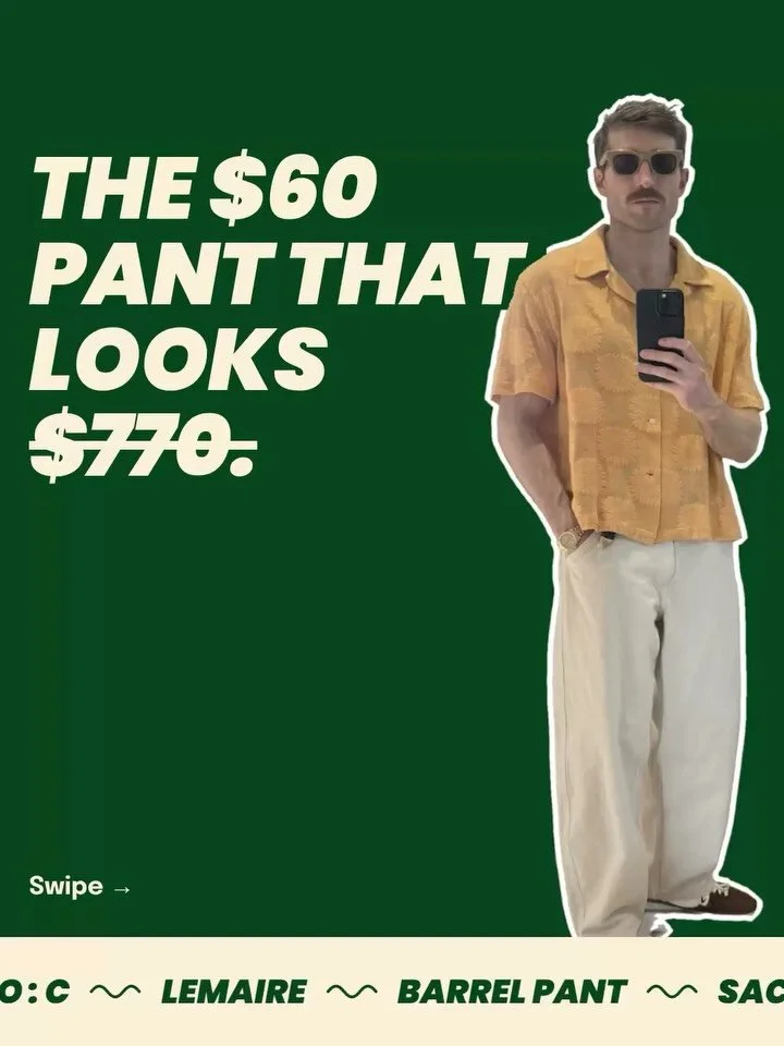 Whether $60 or $770, barrel pants are always a good idea. Comment CULL and I&rsquo;ll DM every pair at all budgets levels (affiliate).