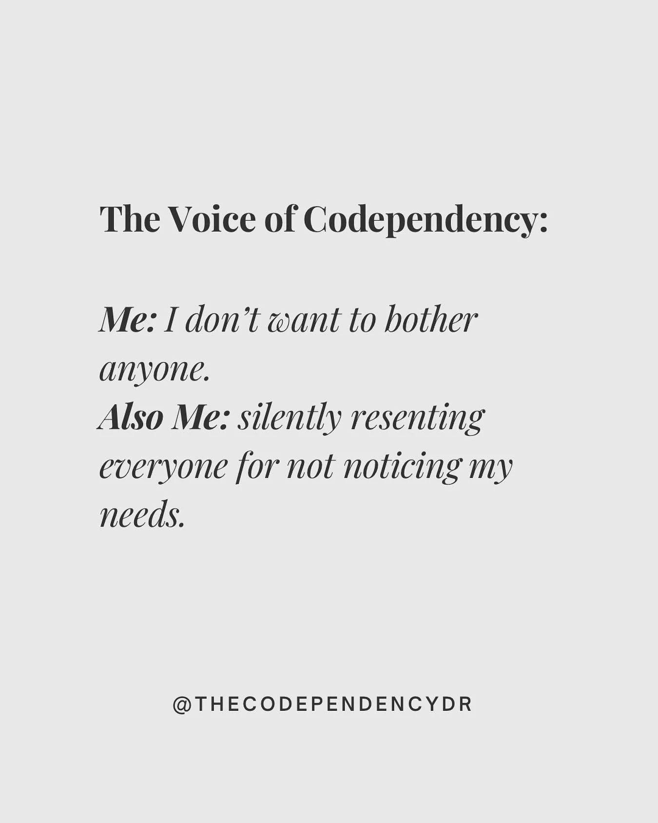 Codependency sets you up for a no-win.
You work so hard to look &ldquo;fine&rdquo; and never burden anyone&hellip;
but then you&rsquo;re angry no one notices your needs. 
&ldquo;Why doesn&rsquo;t anyone do for me what I do for others?&rdquo;
But the 