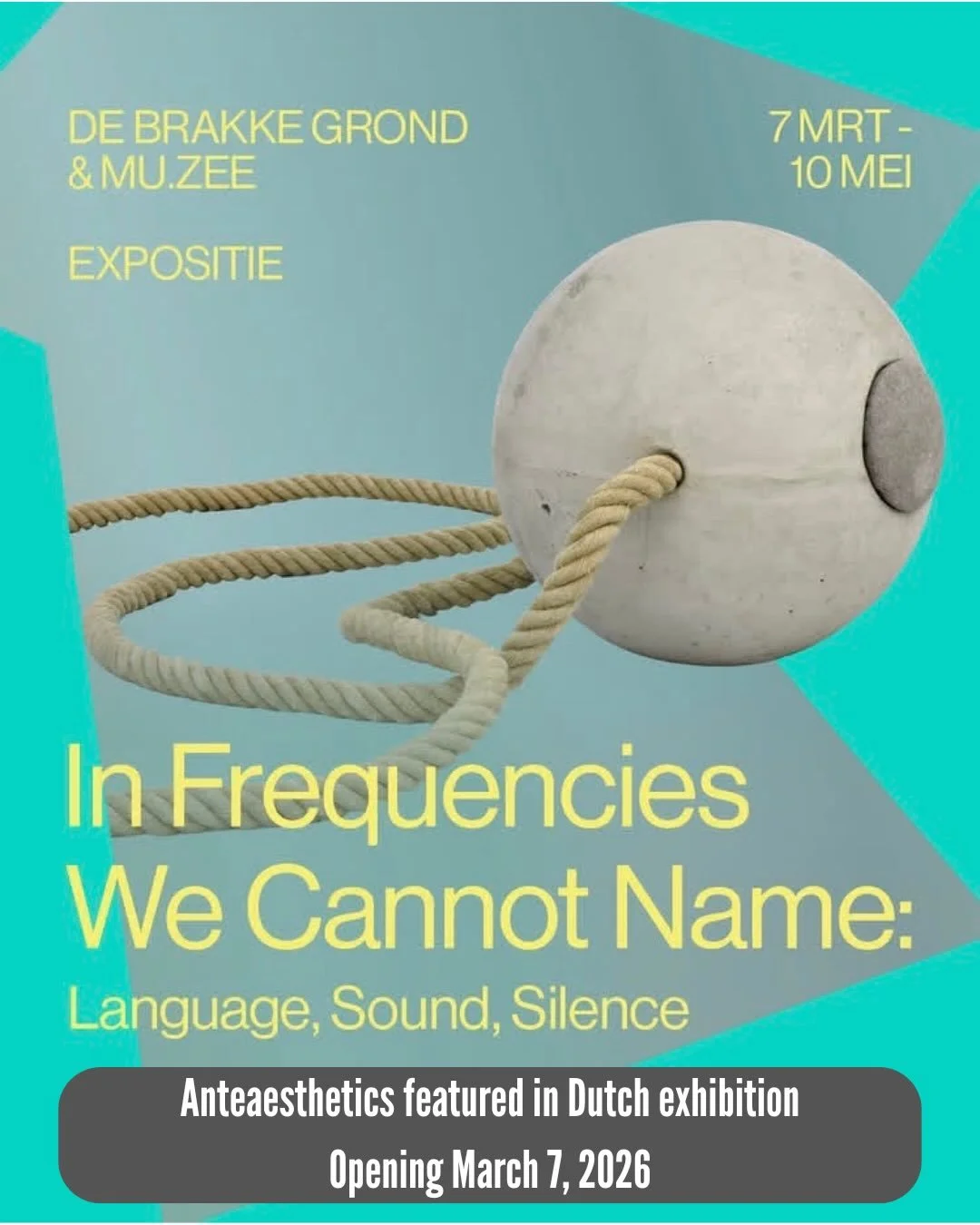 Honored that Anteaesthetics played a part in inspiring the curatorial framework for Rita Ou&eacute;draogo&rsquo;s incredible exhibition, In Frequencies We Cannot Name: Language, Sound, Silence, which opensand will be on display at de Brakke Grond on 