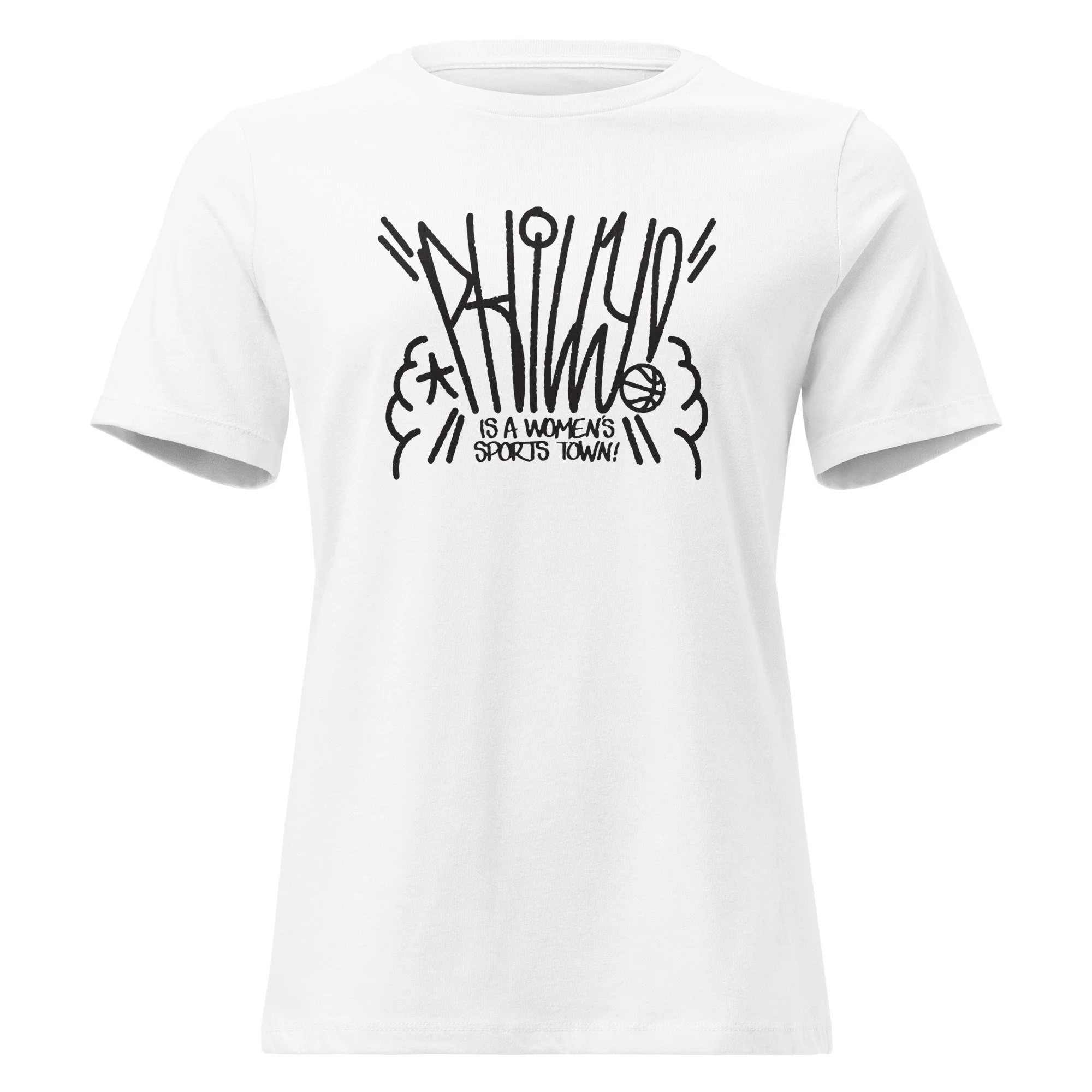 "Philly is a Women's Sports Town" Women's T-Shirt