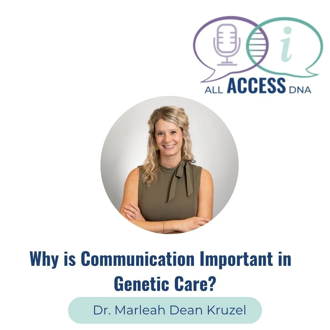 Why is communication important in genetic care?