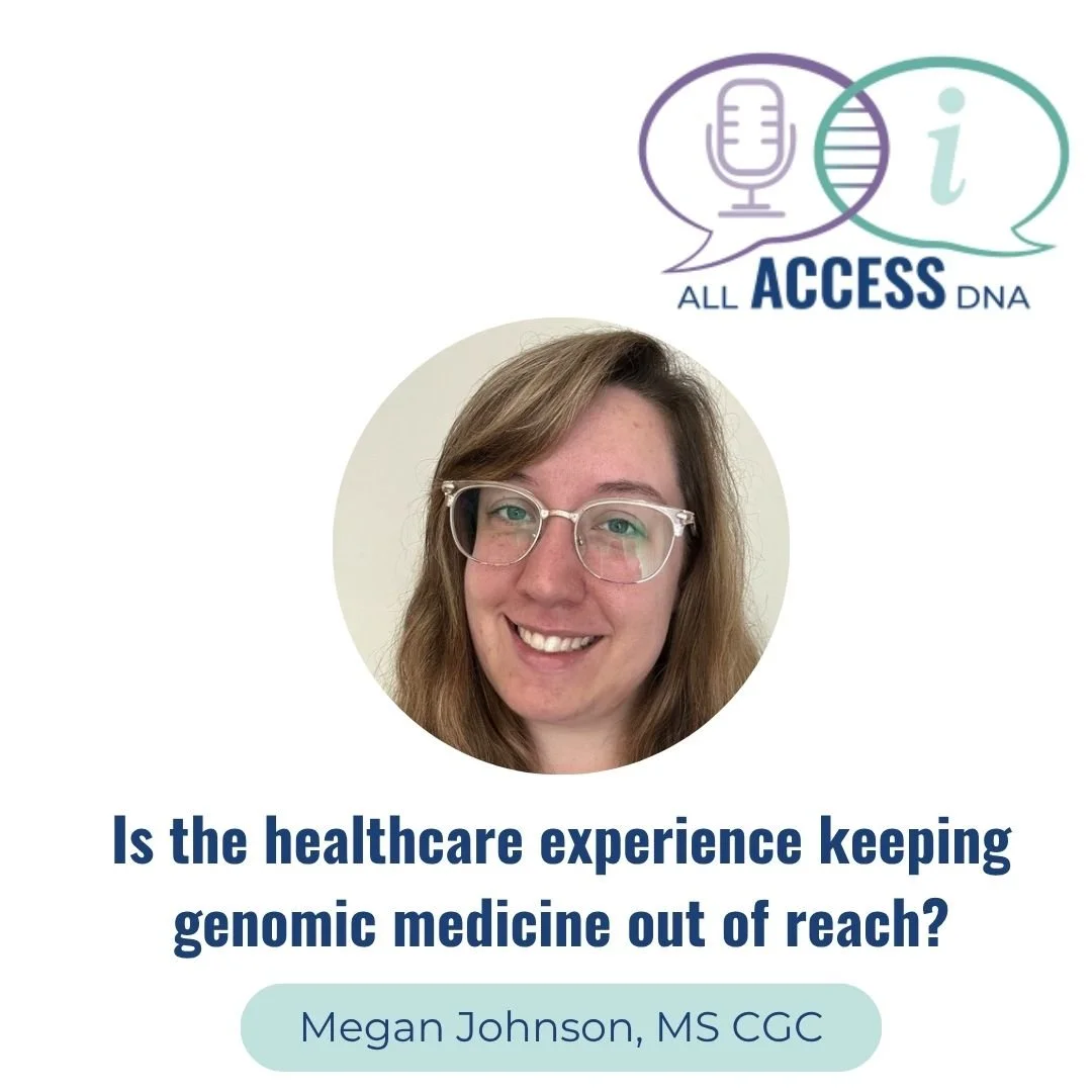 Is the healthcare experience keeping genomic medicine out of reach?