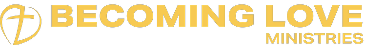 Becoming Love Ministries