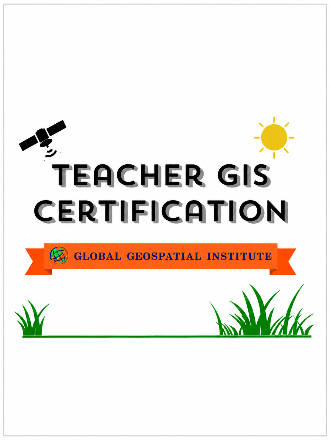 Teacher GIS Certification Poster (2).png