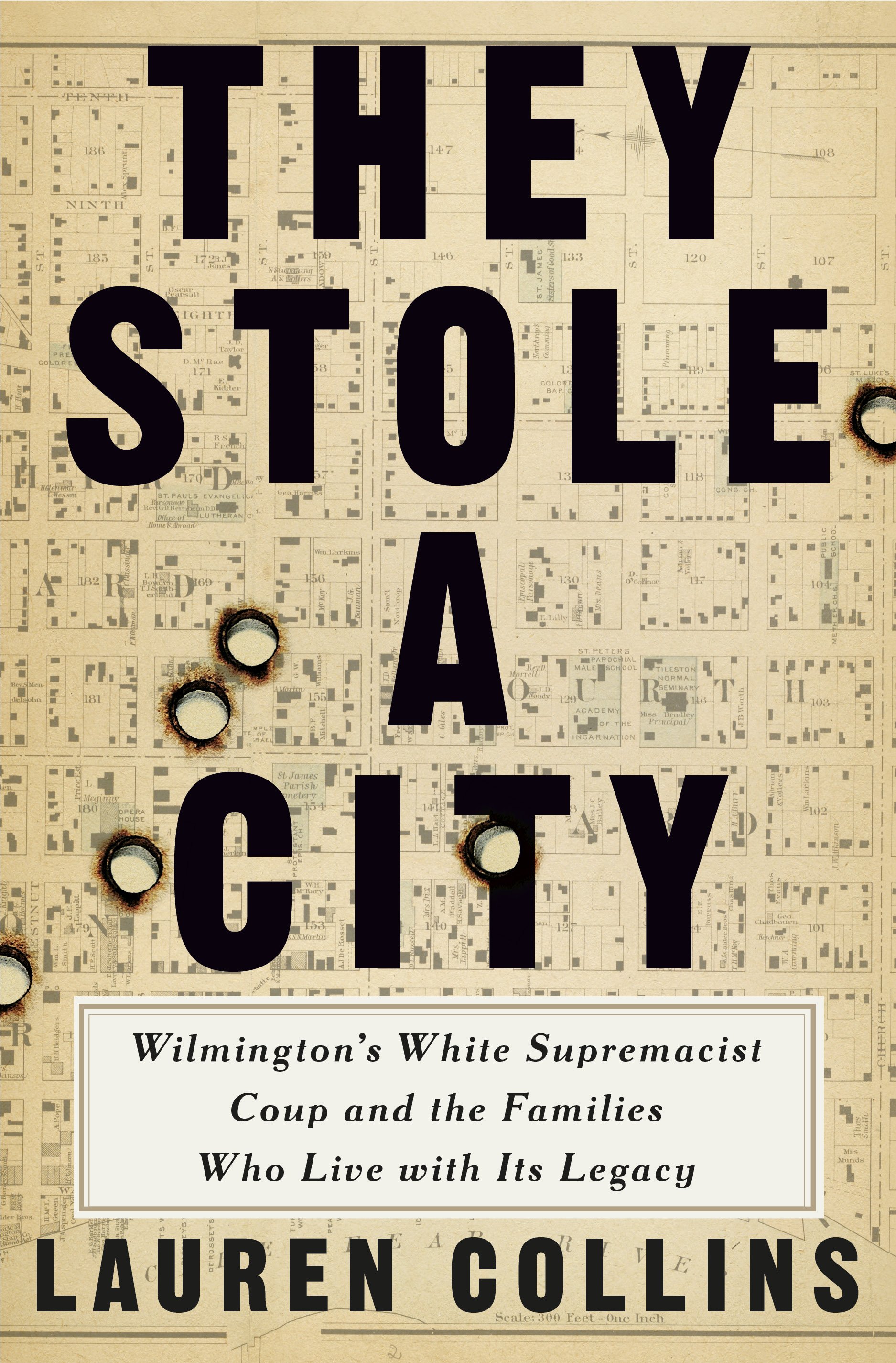 July 17: They Stole a City: Wilmington's White Supremacist Coup and the Families Who Live with Its Legacy