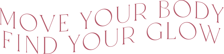 move your body find your glow.