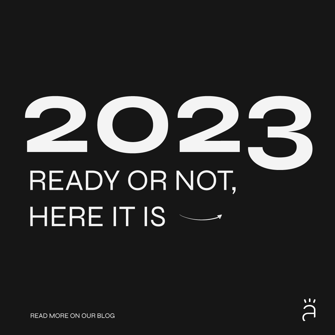 2023: Ready or not, here it is