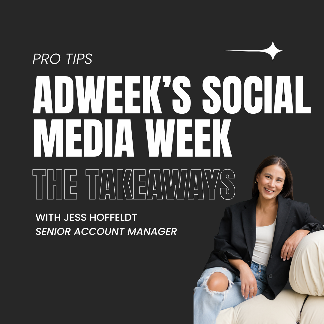 3 Things I Took Away From AdWeek’s Social Media Week
