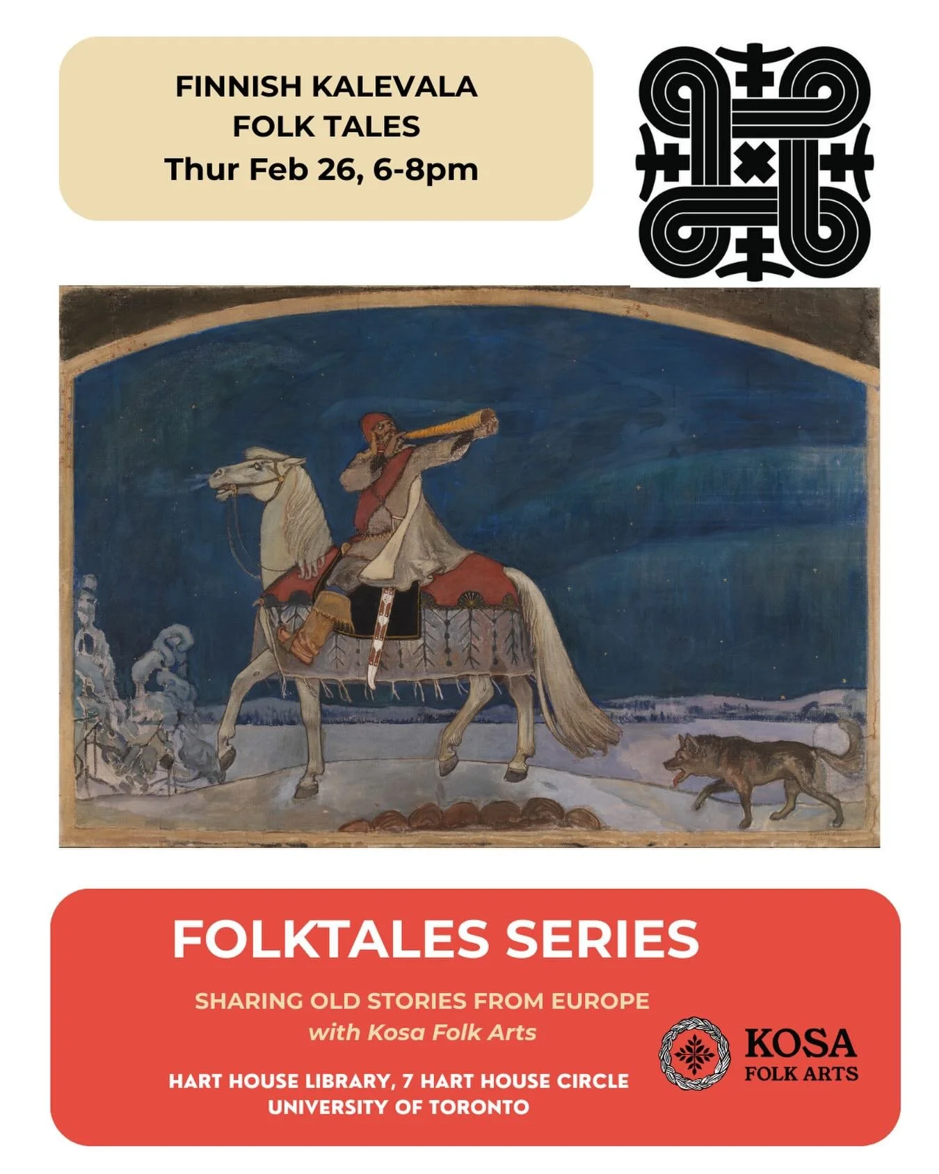 Join us for our final edition of the Folktale Series this winter at Hart House Library, as Kosa Folk Arts member @matti.palonen share stories from the epic poem, sacred text of the national saga of Finland, the Kalevala! 

 No prior experience is nec