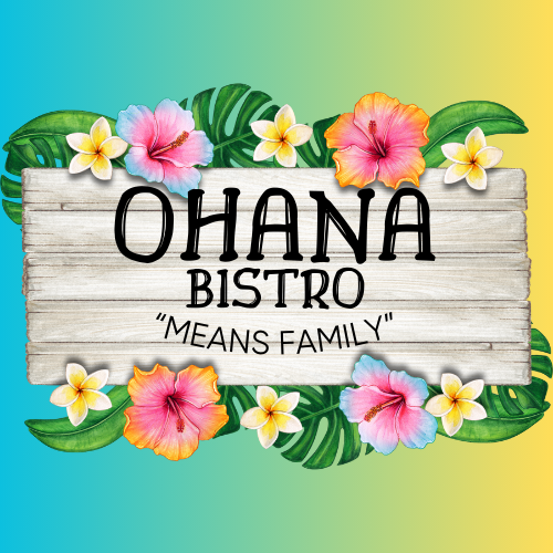 WELCOME OHANA BISTRO