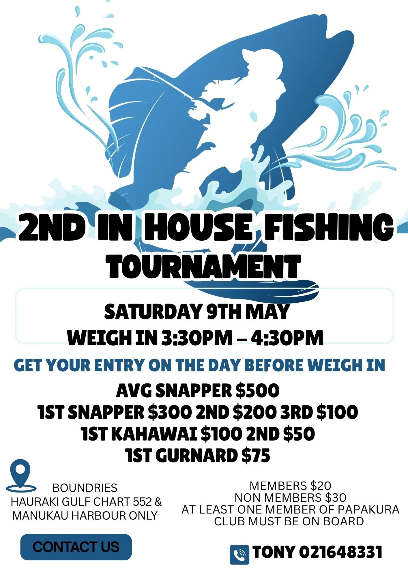 2ND IN HOUSE FISHING COMP