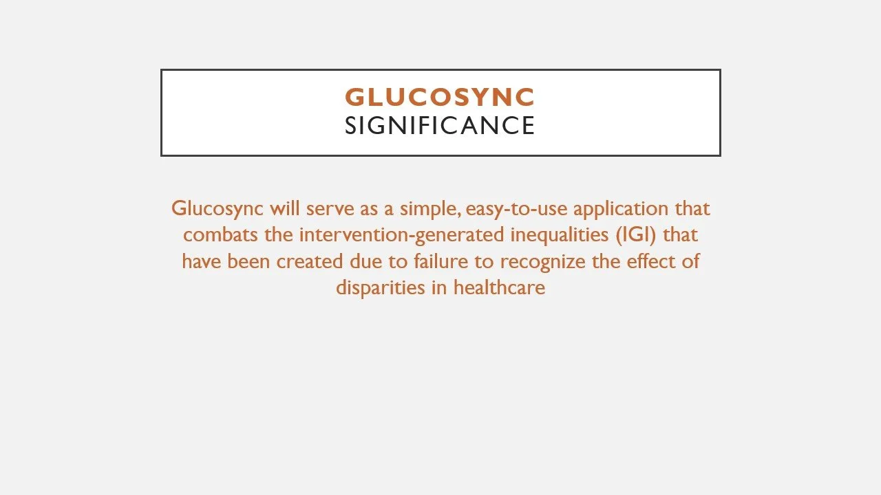 Slide titled 'GlucoSync SIGNIFICANCE' explaining that GlucoSync is an easy-to-use application designed to address intervention-generated inequalities in healthcare.