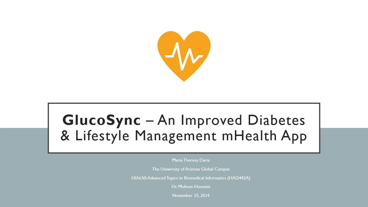 Title slide of a presentation titled 'GlucoSync - An Improved Diabetes & Lifestyle Management mHealth App,' including a yellow heart with a heartbeat line at the top, and details about the presenter Maria Theresa Daria from the University of Arizona,