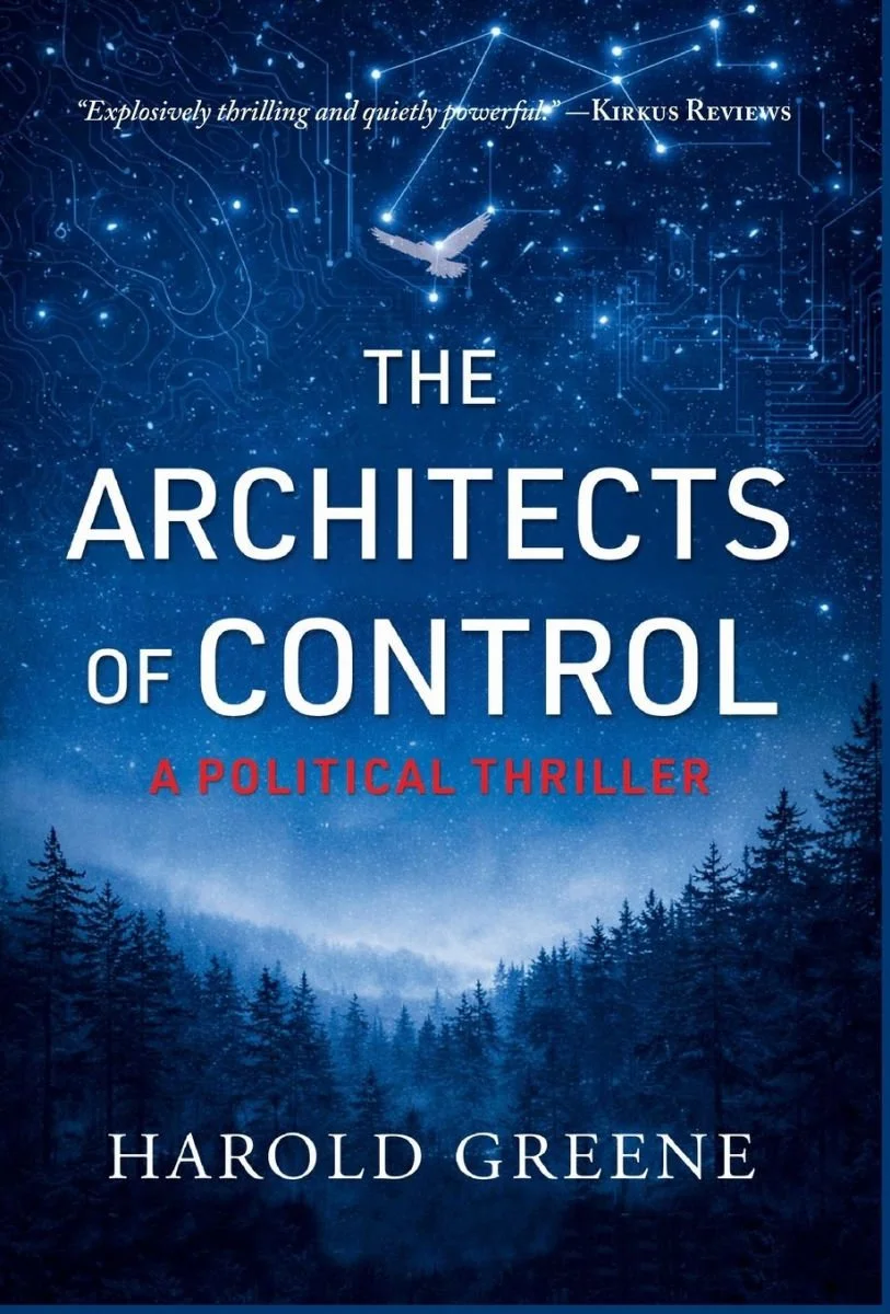 The Architects of Control: A Political Thriller