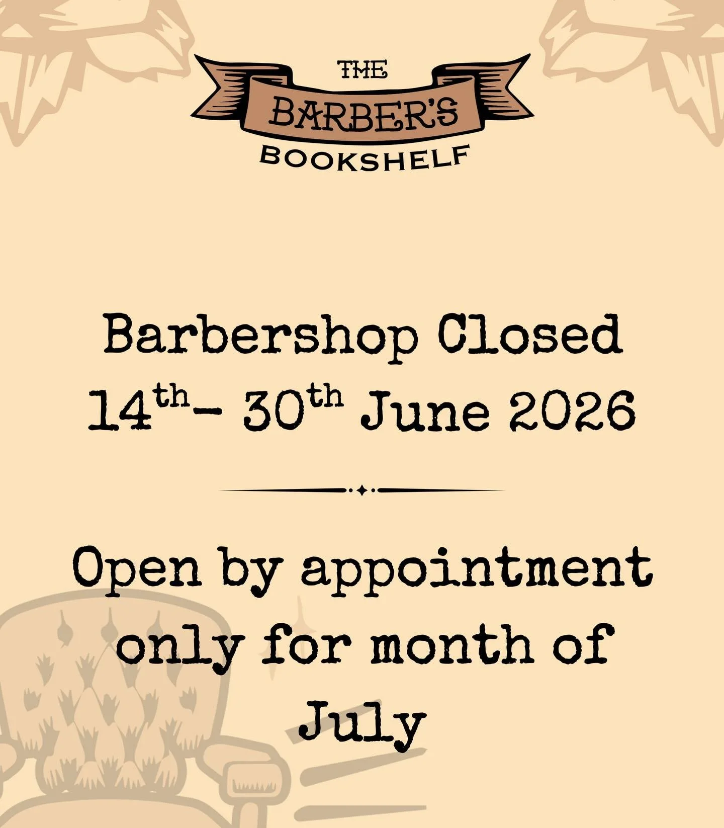 It&rsquo;s almost time! From 14June, I will be taking two weeks paternity leave and @the_barbersbookshelf will be closed.

For the month following, all clients will need to book appointments (no walk ins) with min 2 hours notice to ensure the newborn