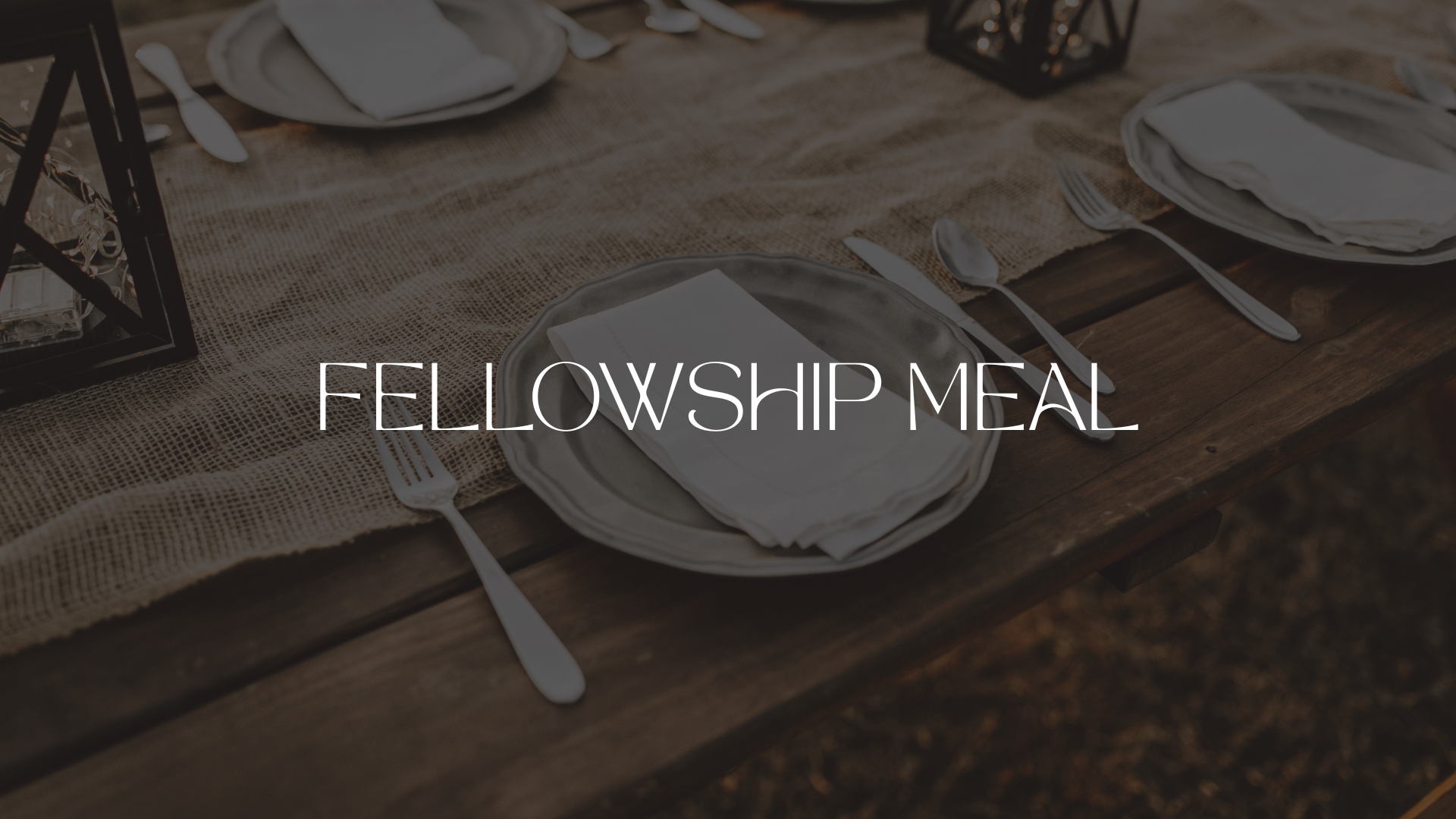 Fellowship Meal