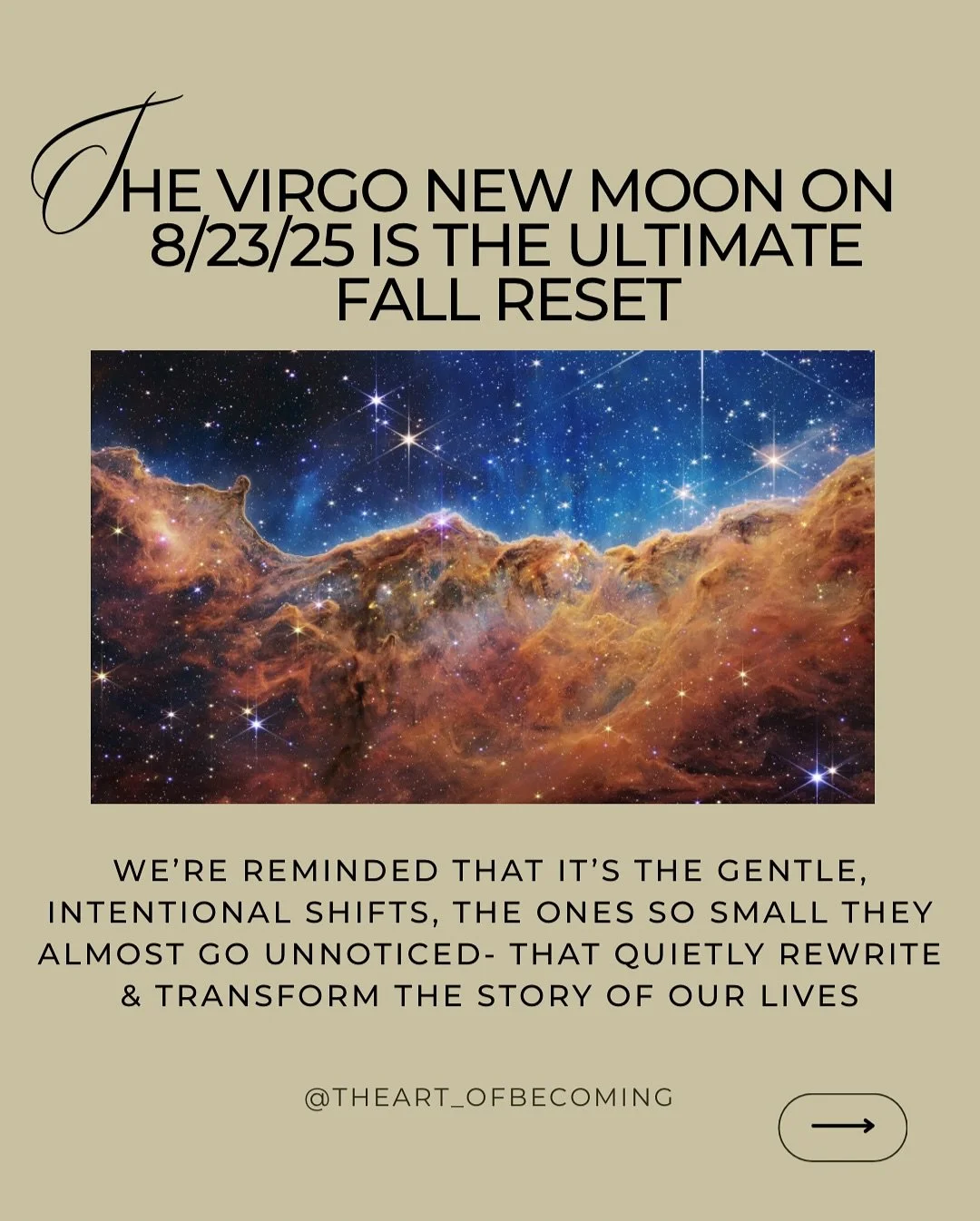 The Virgo New Moon on 8/23/25 is here- a cosmic invitation to reset, reflect, and realign for the season ahead 🍂

This is your moment to:  - Release what no longer serves you  - Create small, intentional habits rooted in joy and growth  - Align your