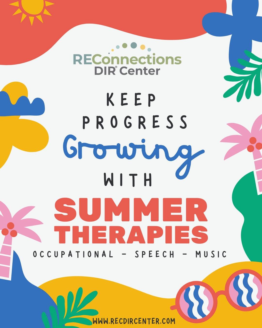 School may be out for summer, but growth doesn&rsquo;t have to stop ☀️

Keep progress growing with OT, Speech, Music Therapy, Tutoring, and Caregiver Coaching at REConnections DIR Center. Our relationship-based and development-focused services help c