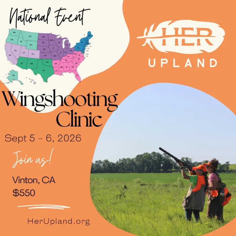 HerUpland Is Bringing a Wingshooting Clinic to Vinton This Year