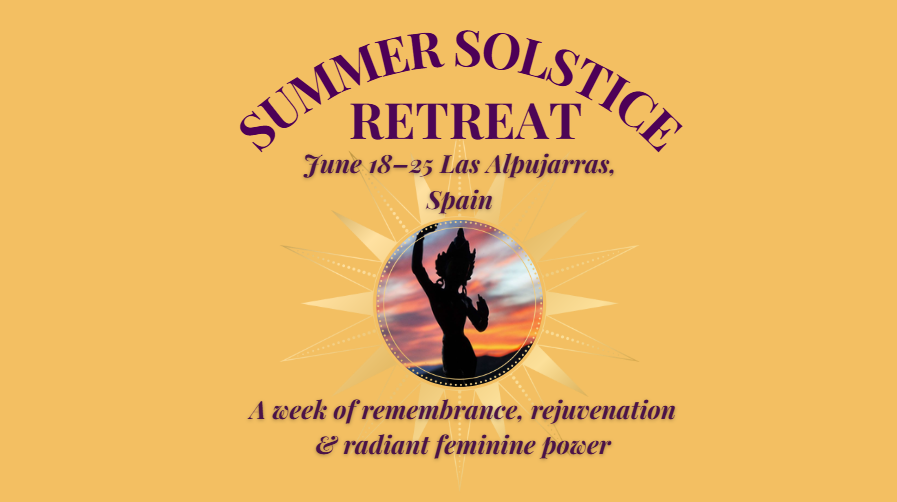  SUMMER SOLSTICE SPAIN RETREAT— Las Alpujarras, Spain