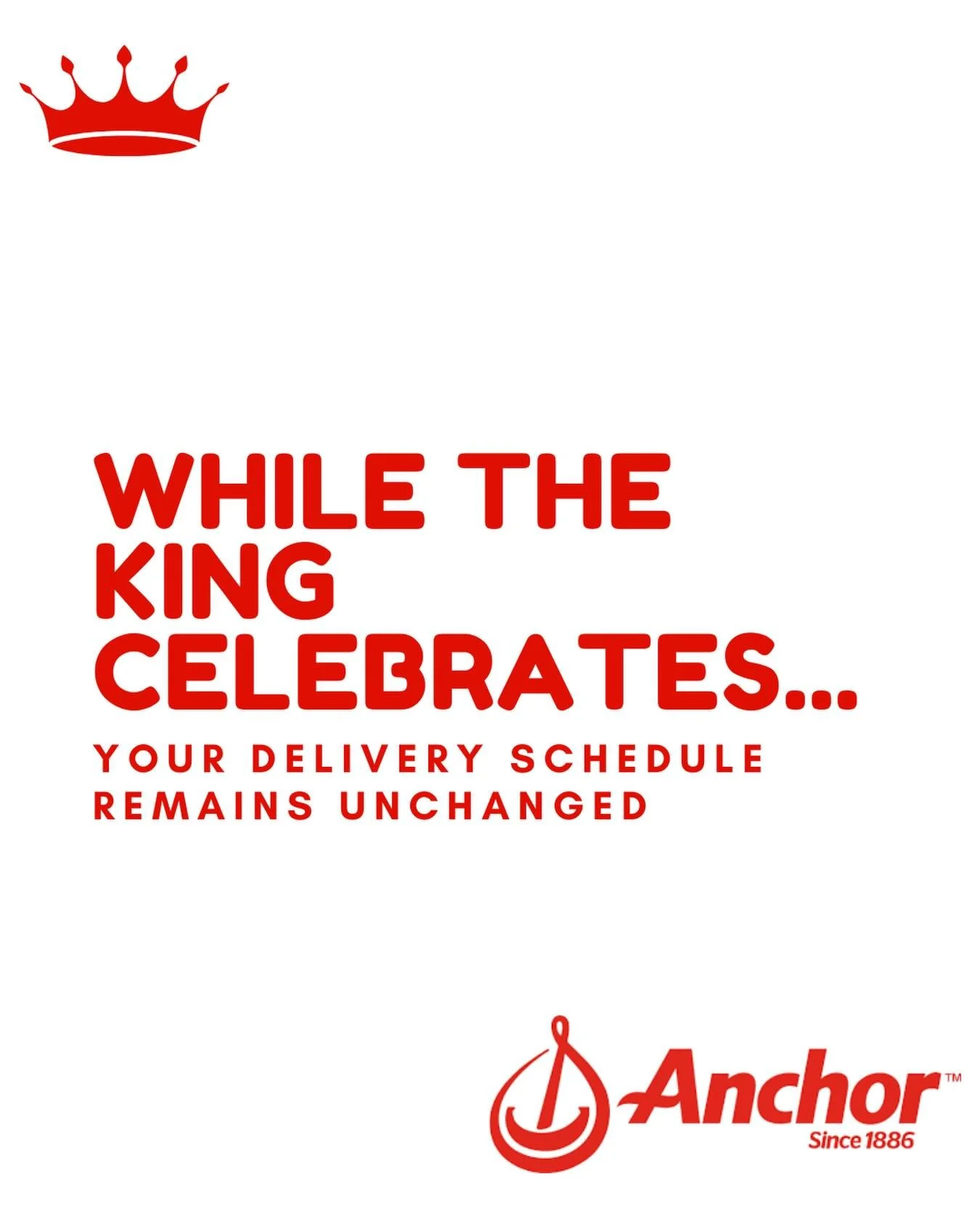 There will be no changes to our delivery schedule this weekend. If you require any changes please reach out. Happy Kings Birthday weekend!! 🤴 🥛