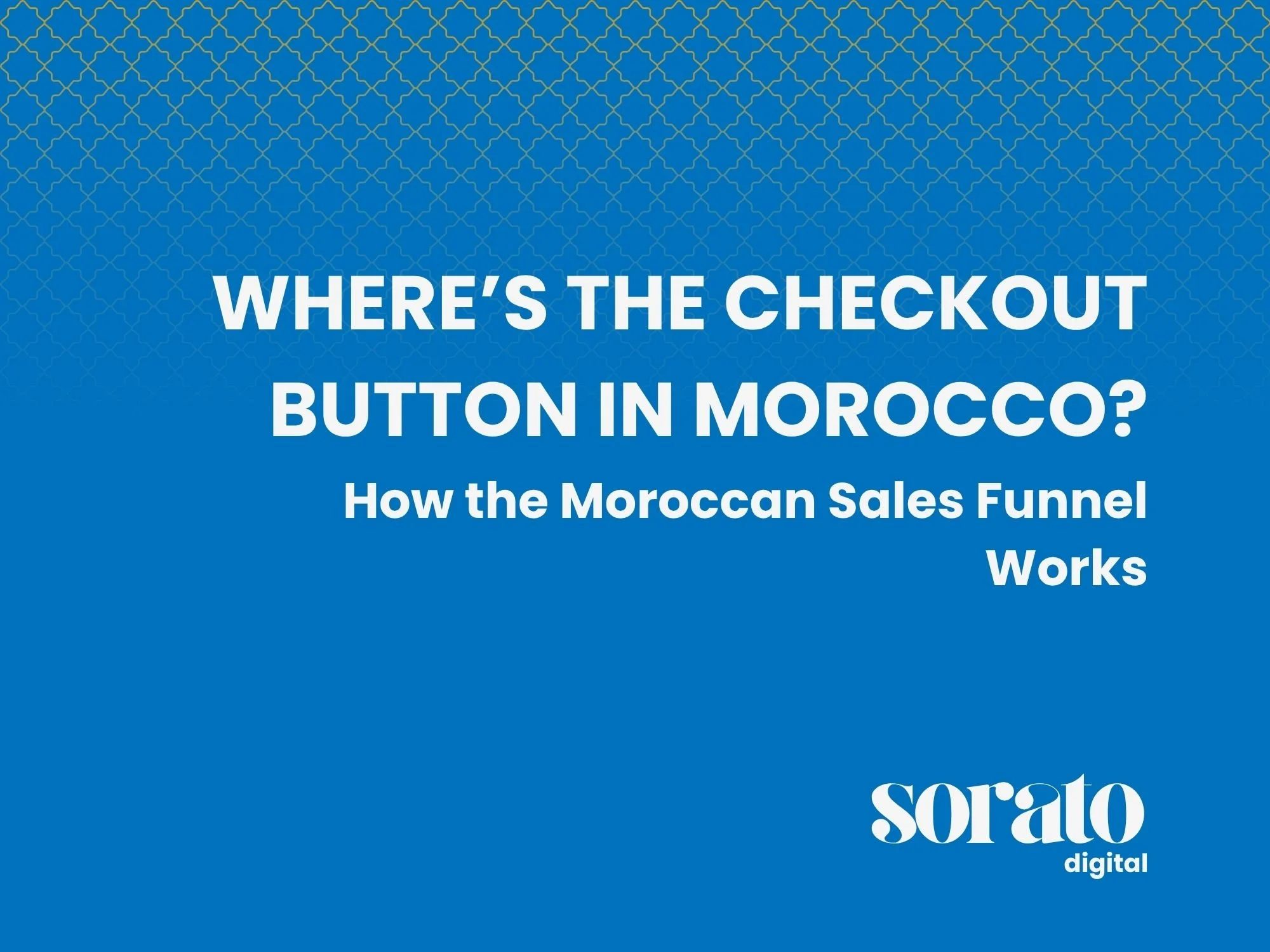 Où se trouve le bouton « Passer à la caisse » au Maroc ? Comment fonctionne l'entonnoir de vente marocain